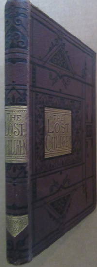 The Lost Children or a Night's Adventure: A Tale for the Young