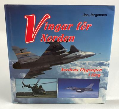 Vingar för Norden. [Nordens flygvapen i färg].…
