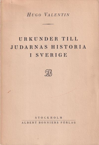 Urkunder till judarnas historia i Sverige. [Utg.…