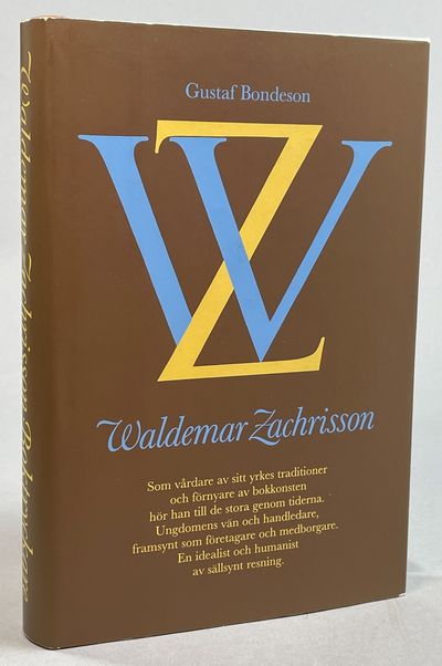 Waldemar Zachrisson. Boktryckare. En biografi…