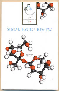 Sugar House Review #8; Volume 5/Issue 1: Spring/Summer 2013