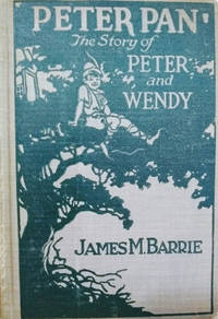 Peter and Wendy:  Photoplay Title Peter Pan by Barrie, J. M - N.D.