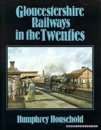 Gloucestershire Railways in the Twenties