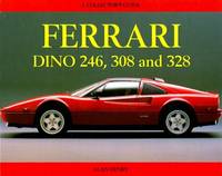 Ferrari Dino 246, 308 and 328: A Collector's Guide