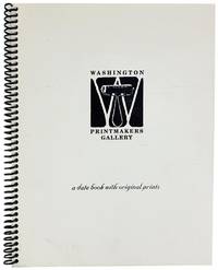 A Date Book by Artists of the Washington Printmakers Gallery [Signed by All Twelve Contributors]
