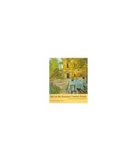 Life on the Russian Country Estate &acirc; A Social and Cultural History