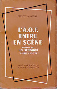 L' A. O. F. Entre En Scene