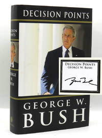 Decision Points by Bush, George W - 2010