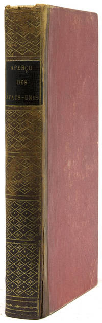 Aperçu des Etats-Unis au commncement du XIXe siècle depuis 1800 juqu'en 1810, avec des tables statistiques