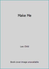 Make Me