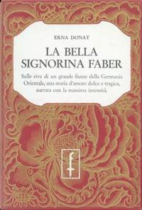 LA BELLA SIGNORINA FABER