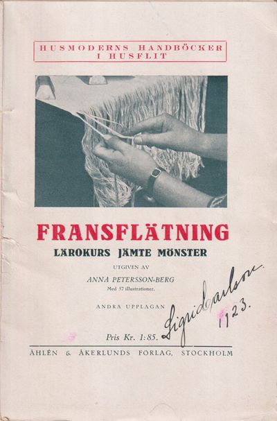 Fransflätning. Lärokurs jämte mönster. Med 57…