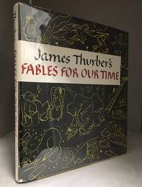 cover of Fables for Our Time; And Famous Poems Illustrated by James Thurber