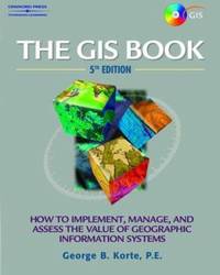 The GIS Book by George B. Korte - 2000