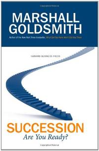 Succession: Are You Ready? (Memo to the CEO)