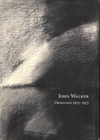 John Walker: Drawings 1973-1975