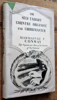 image of The Self-Taught Country Organist And Choirmaster