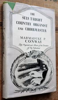 The Self-Taught Country Organist And Choirmaster