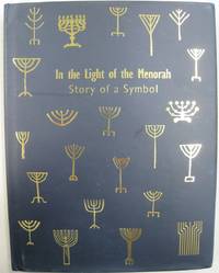image of In the Light of the Menorah Story of a Symbol