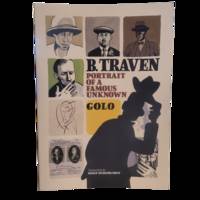 B. Traven: Portrait of a Famous Unknown
