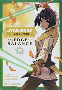 Star Wars: The High Republic: The Edge of Balance, Vol. 1: Volume 1