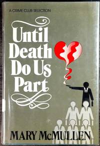Until Death Do Us Part by Mary McMullen 1982 1st First Edition
