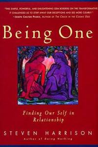 Being One: Finding Our Self in Relationship