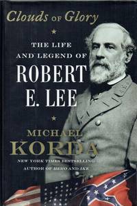 cover of CLOUDS OF GLORY : THE LIFE AND LEGEND OF ROBERT E. LEE