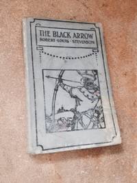 The Black Arrow by Robert Louis Stevenson - 1888