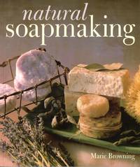 Natural Soapmaking
