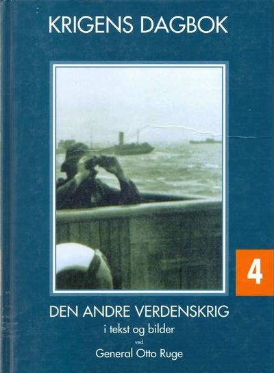 Krigens dagbok. Bind IV. Den andre verdenskrig i…