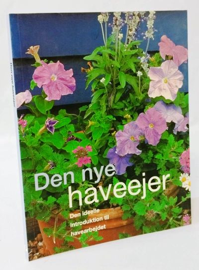 Den nye haveejer -  Den ideelle introduktion til…