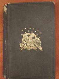 TEACHINGS OF PATRIOTS AND STATESMEN; OR, THE &quot;FOUNDERS OF THE REPUBLIC&quot; ON SLAVERY. by Ezra B. Chase - 1860