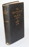 The battles of peace "peace hath her victories no less renowned than war