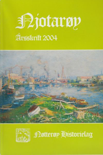 Njotarøy. Årsskrift 2004.