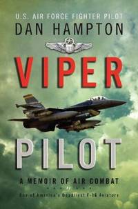 Viper Pilot : A Memoir of Air Combat