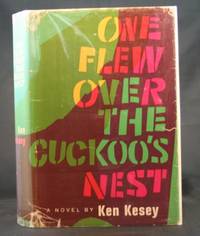 One Flew Over the Cuckoo's Nest by Ken Kesey - Signed First Edition - 1962 - from Ken Hebenstreit, Bookseller (SKU: 13510)