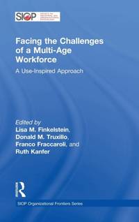 Facing the Challenges of a Multi-Age Workforce: A Use-Inspired Approach