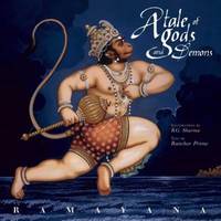 Ramayana : A Tale of Gods and Demons