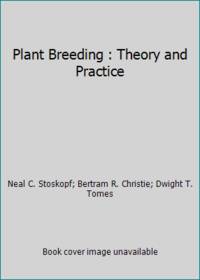 Plant Breeding : Theory and Practice