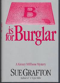 &quot;B&quot; is for Burglar by Grafton, Sue - 1985