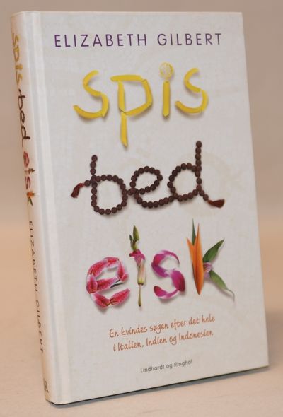 Spis, bed, elsk - en kvindes søgen efter det hele…