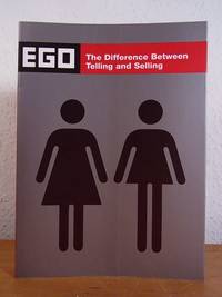 EGO. The Difference between telling and selling