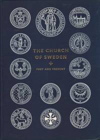 The Church of Sweden.  Past and present.