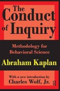 The Conduct of Inquiry: Methodology for Behavioural Science