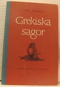 Grekiska sagor. Med förord av Örjan Lindberger.…