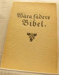 Våra fäders bibel 1541-1941. Minnesskirft utgiven…