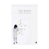 Tiny Deaths