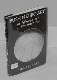 image of Bush Negro art; an African art in the Americas