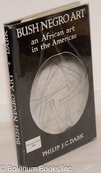 image of Bush Negro art; an African art in the Americas